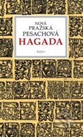 Kniha: Nová pražská pesachová Hagada (Sefer). Sefer, 2020 Kniha: Nová pražská pesachová Hagada (Sefer). Sefer, 2020