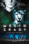 Kniha: Město zrady (Martina Čekalová). Nakladatelství Fragment, 2020 Kniha: Město zrady (Martina Čekalová). Nakladatelství Fragment, 2020