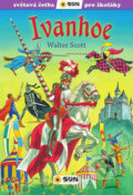 Kniha: Ivanhoe (Walter Scott). SUN, 2020 Kniha: Ivanhoe (Walter Scott). SUN, 2020
