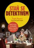 Kniha: Staň se detektivem (Angels Navarro). Nakladatelství Fragment, 2020 Kniha: Staň se detektivem (Angels Navarro). Nakladatelství Fragment, 2020