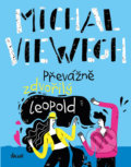 Kniha: Převážně zdvořilý Leopold (Michal Viewegh). Ikar CZ, 2020 Kniha: Převážně zdvořilý Leopold (Michal Viewegh). Ikar CZ, 2020