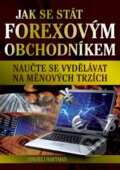 Kniha: Jak se stát forexovým obchodníkem (Ondřej Hartman). FXstreet, 2009 Kniha: Jak se stát forexovým obchodníkem (Ondřej Hartman). FXstreet, 2009