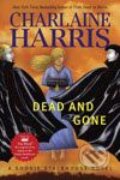 Kniha: Dead and Gone (americké vydanie) (Charlaine Harris). Ace, 2009 Kniha: Dead and Gone (americké vydanie) (Charlaine Harris). Ace, 2009