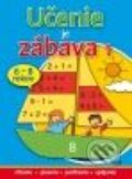 Kniha: Učenie je zábava 1 (pre deti 6 - 8 rokov), 2009 Kniha: Učenie je zábava 1 (pre deti 6 - 8 rokov), 2009