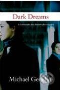 Kniha: Dark Dreams (Michael Genelin). Soho Crime, 2009 Kniha: Dark Dreams (Michael Genelin). Soho Crime, 2009