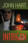 Kniha: Intrigán (John Hart), 2009 Kniha: Intrigán (John Hart), 2009