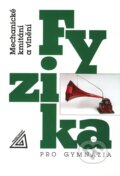 Kniha: Fyzika pro gymnázia (Oldřich Lepil). Spoločnosť Prometheus, 2009 Kniha: Fyzika pro gymnázia (Oldřich Lepil). Spoločnosť Prometheus, 2009