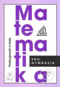 Kniha: Matematika pro gymnázia (Oldřich Odvárko). Spoločnosť Prometheus, 2009 Kniha: Matematika pro gymnázia (Oldřich Odvárko). Spoločnosť Prometheus, 2009