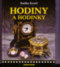 Kniha: Hodiny a hodinky (Radko Kynčl). Aventinum, 2008 Kniha: Hodiny a hodinky (Radko Kynčl). Aventinum, 2008