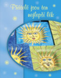 Kniha: Přátelé jsou ten nejlepší lék (Doron). Doron, 2009 Kniha: Přátelé jsou ten nejlepší lék (Doron). Doron, 2009