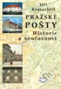 Kniha: Pražské pošty (Jiří Kratochvil). Libri, 2009 Kniha: Pražské pošty (Jiří Kratochvil). Libri, 2009