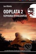 Kniha: Odplata 2 (Jan Hlávka). Triton, 2009 Kniha: Odplata 2 (Jan Hlávka). Triton, 2009