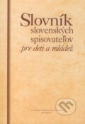 Kniha: Slovník slovenských spisovateľov pre deti a mládež (Ondrej Sliacky a kolektiv). Slovenské literárne centrum, 2009 Kniha: Slovník slovenských spisovateľov pre deti a mládež (Ondrej Sliacky a kolektiv). Slovenské literárne centrum, 2009