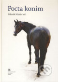 Kniha: Pocta koním (Zdeněk Mahler ml.). KRIGL, 2009 Kniha: Pocta koním (Zdeněk Mahler ml.). KRIGL, 2009