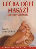 Léčba dětí masáží spoušťových bodů - Donna Finando, Fontána, 2009