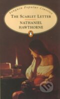 Kniha: The Scarlett Letter (Nathaniel Hawthorne). Penguin Books, 2007 Kniha: The Scarlett Letter (Nathaniel Hawthorne). Penguin Books, 2007