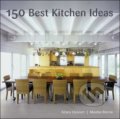 150 Best Kitchen Ideas - Montse Borras, Collins Design, 2009