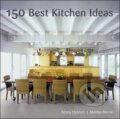 Kniha: 150 Best Kitchen Ideas (Montse Borras). Collins Design, 2009 Kniha: 150 Best Kitchen Ideas (Montse Borras). Collins Design, 2009