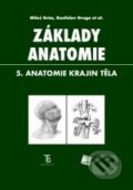 Kniha: Základy anatomie 5. (Miloš Grim a Rastislav Druga). Galén, Karolinum Kniha: Základy anatomie 5. (Miloš Grim a Rastislav Druga). Galén, Karolinum