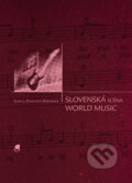 Kniha: Slovenská scéna world music (Ľubica Zajacová Záborská). Coolart, 2009 Kniha: Slovenská scéna world music (Ľubica Zajacová Záborská). Coolart, 2009