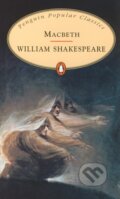 Kniha: Macbeth (William Shakespeare). Penguin Books, 1994 Kniha: Macbeth (William Shakespeare). Penguin Books, 1994