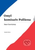 Kniha: Omyl komisaře Polliena (Radim Nečas). Littera, 2009 Kniha: Omyl komisaře Polliena (Radim Nečas). Littera, 2009