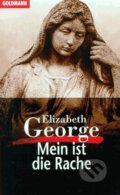 Kniha: Mein ist die Rache (Elizabeth George). Goldmann Verlag Kniha: Mein ist die Rache (Elizabeth George). Goldmann Verlag