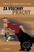 Kniha: Za všechny prachy (Emily Carmichaelová). Olympia, 2009 Kniha: Za všechny prachy (Emily Carmichaelová). Olympia, 2009