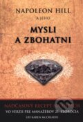 Kniha: Mysli a zbohatni (Karen McCreadie a Napoleon Hill), 2009 Kniha: Mysli a zbohatni (Karen McCreadie a Napoleon Hill), 2009