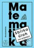 Kniha: Sbírka úloh pro gymnázia (Goniometrie) (Oldřich Odvárko). Spoločnosť Prometheus, 2009 Kniha: Sbírka úloh pro gymnázia (Goniometrie) (Oldřich Odvárko). Spoločnosť Prometheus, 2009