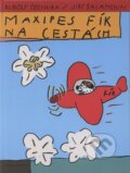 Kniha: Maxipes Fík na cestách (Rudolf Čechura a Jiří Šalamoun). Albatros SK, 2009 Kniha: Maxipes Fík na cestách (Rudolf Čechura a Jiří Šalamoun). Albatros SK, 2009