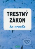 Kniha: Trestný zákon do vrecka (Epos). Epos, 2009 Kniha: Trestný zákon do vrecka (Epos). Epos, 2009