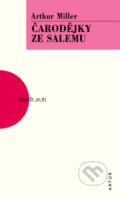 Kniha: Čarodějky ze Salemu (Arthur Miller). Artur, 2009 Kniha: Čarodějky ze Salemu (Arthur Miller). Artur, 2009