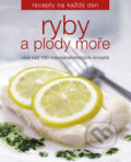 Kniha: Ryby a plody moře (Slovart CZ). Slovart CZ, 2009 Kniha: Ryby a plody moře (Slovart CZ). Slovart CZ, 2009