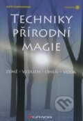 Kniha: Techniky přírodní magie (Scott Cunningham). Grada, 2009 Kniha: Techniky přírodní magie (Scott Cunningham). Grada, 2009