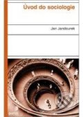 Kniha: Úvod do sociologie (Jan Jandourek). Portál, 2003 Kniha: Úvod do sociologie (Jan Jandourek). Portál, 2003