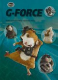Kniha: G-Force (Walt Disney). Egmont SK, 2009 Kniha: G-Force (Walt Disney). Egmont SK, 2009