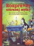 Kniha: Rozprávky utáranej myšky (Ursel Schefflerová). Fortuna Junior, 2009 Kniha: Rozprávky utáranej myšky (Ursel Schefflerová). Fortuna Junior, 2009