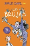 Kniha: Las Brujas (Roald Dahl). Alfaguara Books, 2016 Kniha: Las Brujas (Roald Dahl). Alfaguara Books, 2016