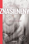 Kniha: Znásilnený - Spoveď chlapca (Dávid Saleský). Marenčin PT, 2020 Kniha: Znásilnený - Spoveď chlapca (Dávid Saleský). Marenčin PT, 2020