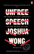 Kniha: Unfree Speech (Jason Y. Ng a Joshua Wong). WH Allen, 2020 Kniha: Unfree Speech (Jason Y. Ng a Joshua Wong). WH Allen, 2020