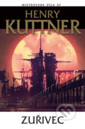 Kniha: Zuřivec (Henry Kuttner). Laser books, 2020 Kniha: Zuřivec (Henry Kuttner). Laser books, 2020
