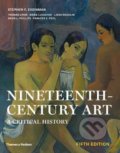 Kniha: Nineteenth Century Art (Stephen F. Eisenman). Thames & Hudson, 2020 Kniha: Nineteenth Century Art (Stephen F. Eisenman). Thames & Hudson, 2020