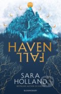 Kniha: Havenfall (Sara Holland). Bloomsbury, 2020 Kniha: Havenfall (Sara Holland). Bloomsbury, 2020