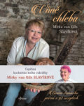 Kniha: Vůně chleba (Mirka van Gils Slavíková). Esence, 2020 Kniha: Vůně chleba (Mirka van Gils Slavíková). Esence, 2020
