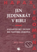Kniha: Jen jedenkrát v Bibli (Jiří J. Otter). Kalich, 2007 Kniha: Jen jedenkrát v Bibli (Jiří J. Otter). Kalich, 2007