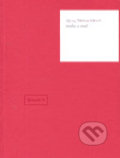 Kniha: Sopky a tratě (Alena Nádvorníková). Arbor vitae, 2006 Kniha: Sopky a tratě (Alena Nádvorníková). Arbor vitae, 2006