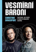 Kniha: Vesmírní baroni (Christian Davenport). Práh, 2020 Kniha: Vesmírní baroni (Christian Davenport). Práh, 2020