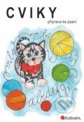 Cviky - příprava ke psaní (Jitka Rubínová). Rubínka, 2020 Cviky - příprava ke psaní (Jitka Rubínová). Rubínka, 2020