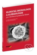 Kniha: Klinická imunologie a alergologie pro všeobecné praktické lékaře (Jiřina Bartůňková a Petr Panzner). Raabe, 2020 Kniha: Klinická imunologie a alergologie pro všeobecné praktické lékaře (Jiřina Bartůňková a Petr Panzner). Raabe, 2020